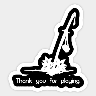 Thank You For Playing (Ver. 2B) Sticker